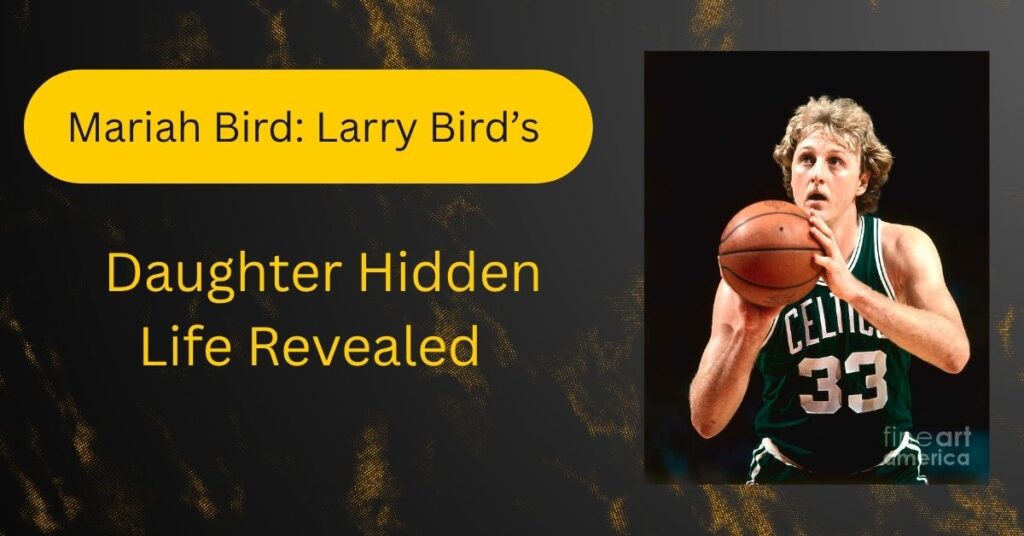 larry bird's daughter mariah bird